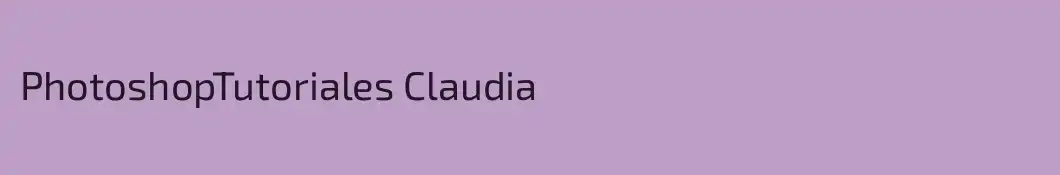 PhotoshopTutoriales Claudia